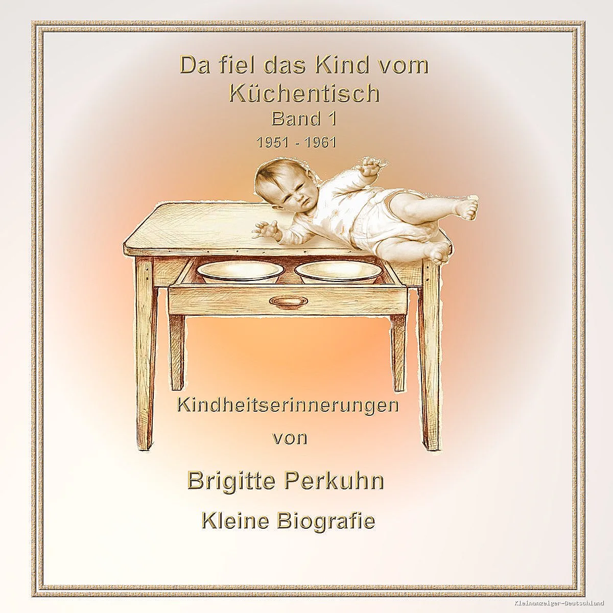 Da fiel das Kind vom Küchentisch